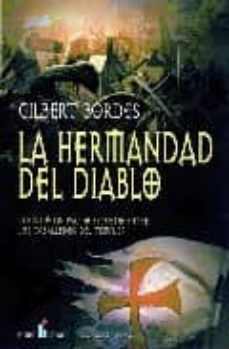 la hermandad del diablo-gilbert bordes-9788496517288