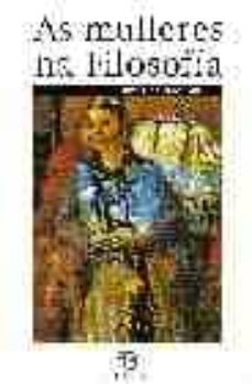 as mulleres na filosofia-ines fernandez bujan-9788496526488