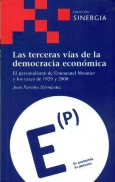 las terceras vias de la democracia economica-joan paredes hernandez-9788496611788