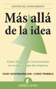 mas alla de la idea-vijay govindarajan-chris trimble-9788496627888