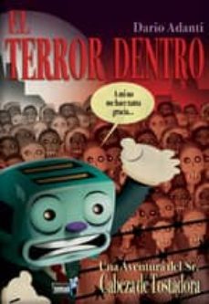 el terror dentro. una aventura del sr. cabeza de tostadora-9788496706088