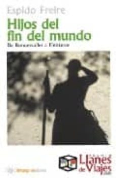 hijos del fin del mundo-espido freire-9788496715288