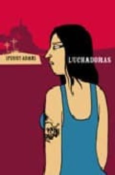 luchadoras-peggy adam-9788496722088