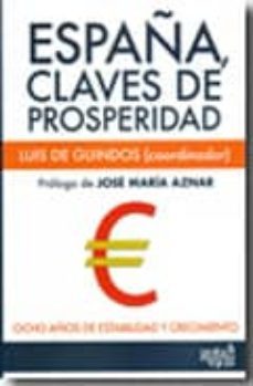 españa claves de prosperidad-luis de guindos-9788496729988