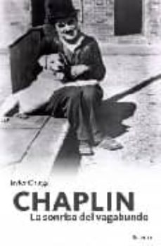chaplin: la sonrisa del vagabundo-9788496756588