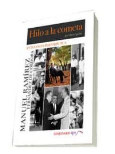 hilo a la cometa antologia de manuel ramirez fernandez de cordoba-jose maria aguilar-9788496790988