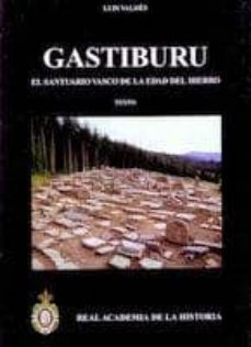 gastiburu: el santuario vasco de la edad del hierro (2 tomos)-luis valdes-9788496849488