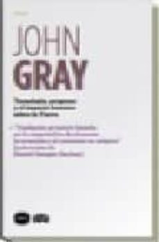 tecnologia,progreso y el impacto humano sobre la tierra-john gray-9788496859388