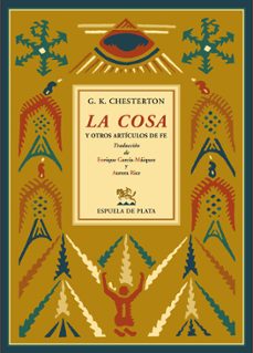 la cosa y otros articulos de fe-9788496956988