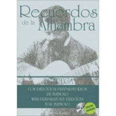 recuerdos de la alhambra: con ejercicios preparatorios-9788496978188