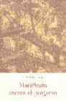 manifiesto contra el progreso-9788497160988