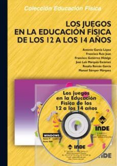 los juegos en la educacion fisica de los 12 a los 14 años (libro + cd)-9788497292788