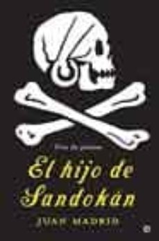 el hijo de sandokan: una de piratas-juan madrid-9788497341288