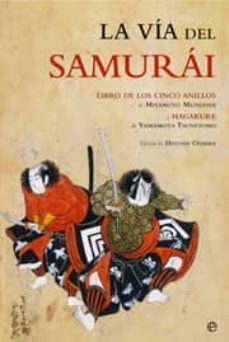 El Libro de los Cinco Anillos. Guía del Samurai (Libros de los Malos  Tiempos) (Spanish Edition)
