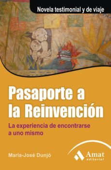 pasaporte a la reinvencion-maria jose dunjo-9788497354288