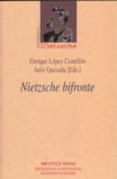 nietzsche bifronte-enrique lopez castellon-julio quesada-9788497424288