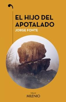el hijo del apotalado-jorge fonte-9788497439688