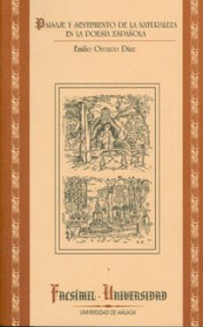 paisaje y sentimiento de la naturaleza en la poesia española-9788497473088