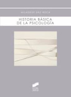 historia basica de la psicologia-milagros saiz roca-9788497567688
