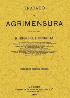 tratado de agrimensura (ed. facsimil)-isidro giol y soldevilla-9788497610988