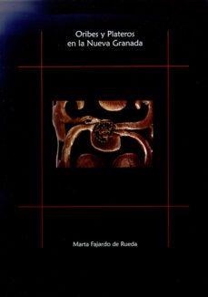 oribes y plateros en la nueva granada-marta fajardo de rueda-9788497734288