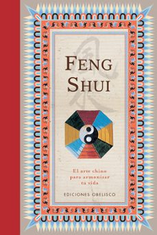 feng shui: el arte chino de armonizar la vida-9788497776288