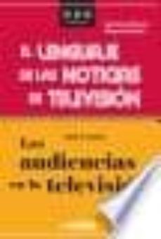 audiencias en la television: lenguaje de las noticias-9788497887588