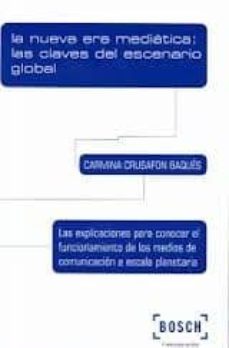 las explicaciones para conocer el funcionamiento de los medios de comunicacion a escala planetaria-9788497909488