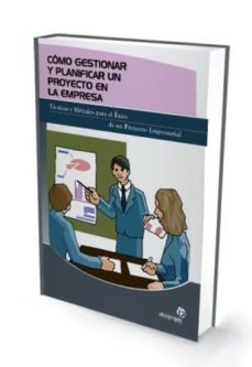 como gestionar y planificar un proyecto en la empresa-daniel campoy mateo-9788498391688