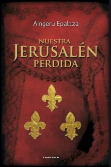 nuestra jerusalen perdida (ebook)-aingeru epaltza-9788498436488