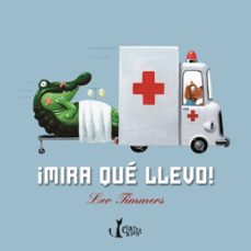 mira que llevo-leo timmers-9788498462388