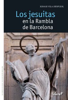 los jesuitas en la rambla de barcelona-ignasi vila i despujol-9788498467888