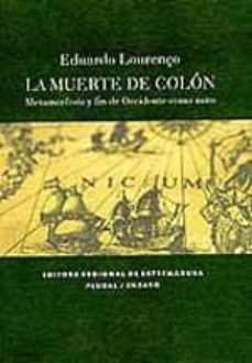 la muerte de colon: metamorfosis y fin de occidente como mito-9788498522488
