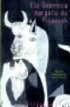 eta guernica margotu du picassok-alain serres-9788498680188