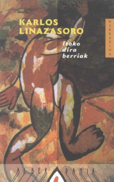 itoko dira berriak (ebook)-karlos linazasoro-9788498685688