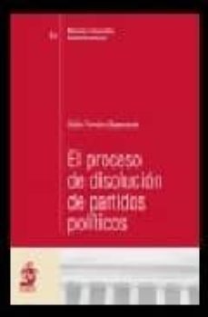 proceso de disolucion de partidos politicos-9788498900088