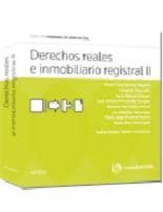 derechos reales e inmobiliarios: registral ii-9788499035888