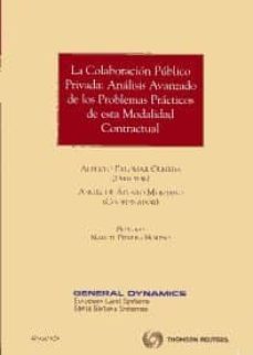 colaboracion publico privada: analisis avanzado de los problemas practicos de esta modalidad contractual-9788499038988