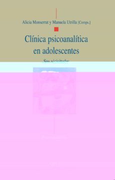clinica psicoanalitica en adolescentes-alicia monserrat-9788499402888