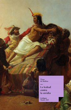 la lealtad contra la envidia (ebook)-tirso de molina-9788499532288
