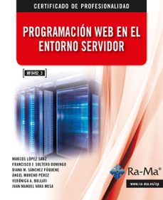 programacion web en el entorno servidor (mf0492_3) (ebook)-marcos lopez sanz-juan manuel vara-9788499645988