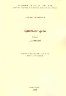 epistolari grec vol. 3 anys 1901-1915-antoni rubio-9788499650388