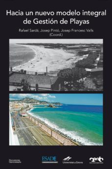hacia un nuevo modelo integral de gestion de playas (ebook)-rafael sarda-josep pinto-josep francesc valls-9788499842288