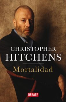 mortalidad-christopher hitchens-9788499922188
