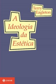 a ideologia da estetica (ebook)-terry eagleton-9788537807088