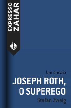 joseph roth, o superego (ebook)-stefan zweig-9788537813188