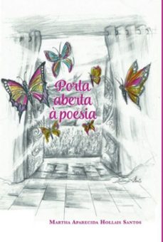 porta aberta a poesia (ebook)-aparecida hollais santos martha-9788559962888