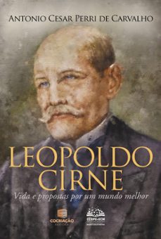 leopoldo cirne (ebook)-antonio cesar perri de carvalho-9788564907188