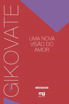 uma nova viso do amor (ebook)-flavio gikovate-9788572550888
