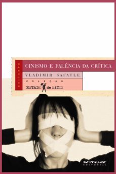 cinismo e falência da crítica (ebook)-vladimir pinheiro safatle-9788575591888